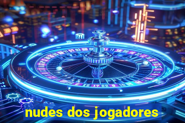 nudes dos jogadores